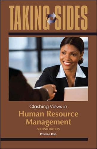 Taking Sides: Clashing Views in Human Resource Management,New