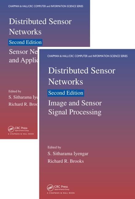 Distributed Sensor Networks: Two Volume Set (Chapman & Hall/Crc Computer And Information Science Series),Used