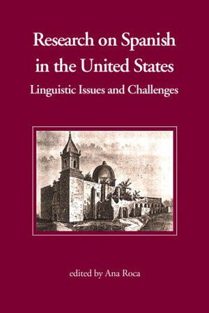 Research on Spanish in the United States: Linguistic Issues and Challenges (English and Spanish Edition),Used