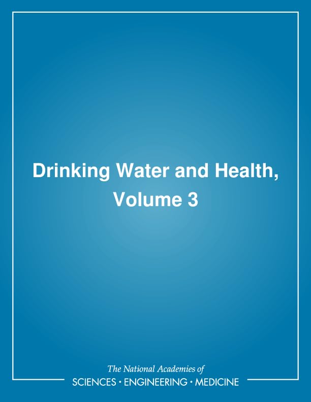 Drinking Water and Health,: Volume 3 (Drinking Water & Health),Used