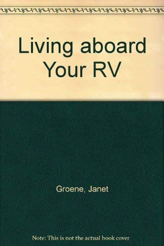 Living Aboard Your RV,Used