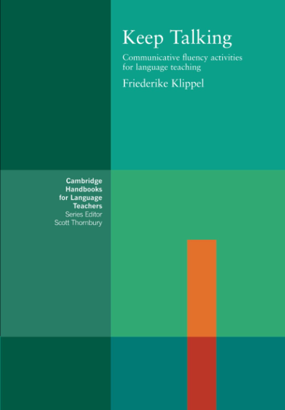 Keep Talking (Cambridge Handbooks for Language Teachers),Used