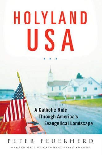 HolyLand USA: A Catholic Ride Through America's Evangelical Landscape,Used