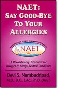 NAET: Say GoodBye to Your Allergies,New