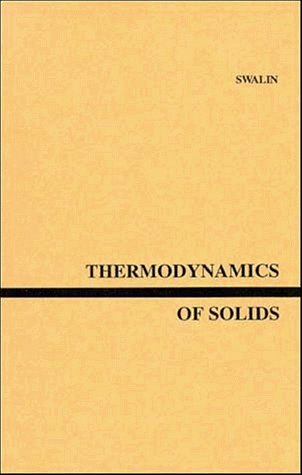 Thermodynamics of Solids, 2nd Ed.,Used