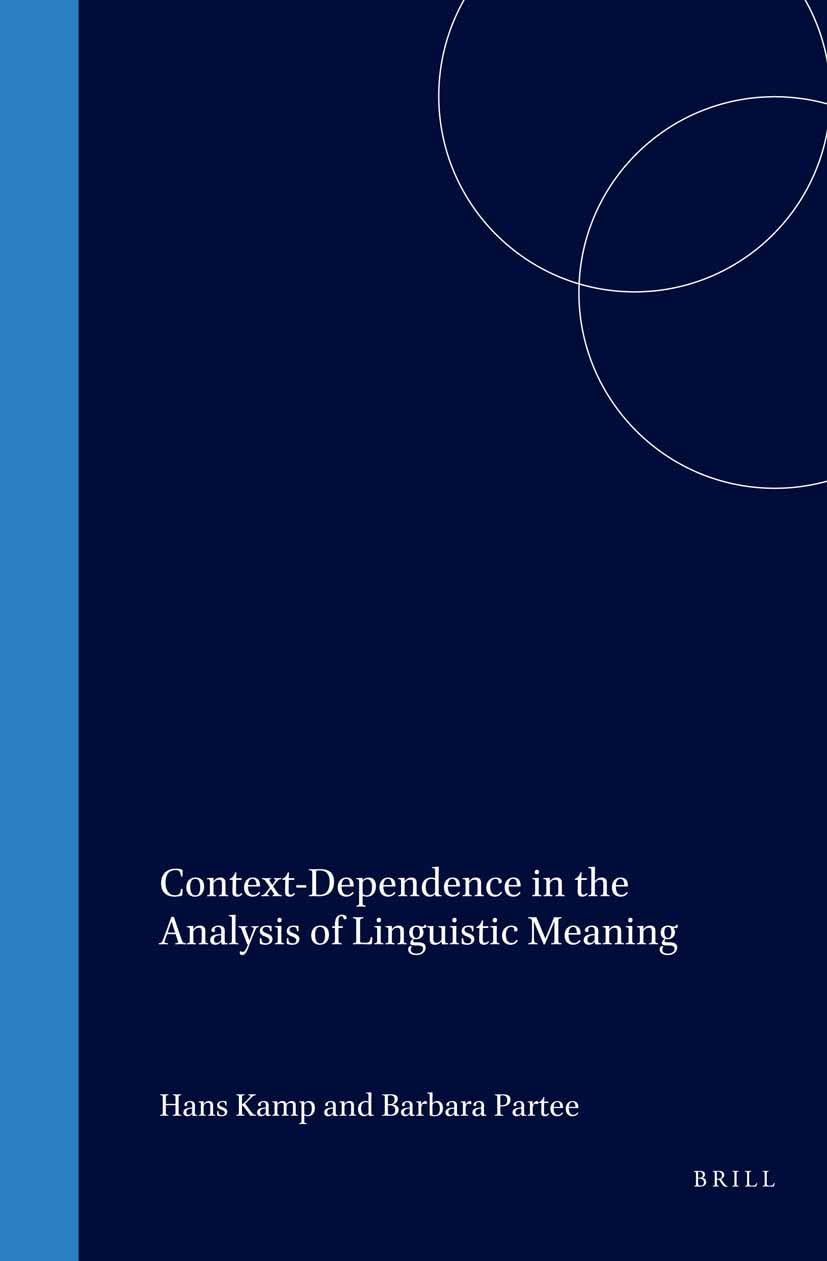 ContextDependence in the Analysis of Linguistic Meaning (Current Research in the Semantics / Pragmatics Interface),Used