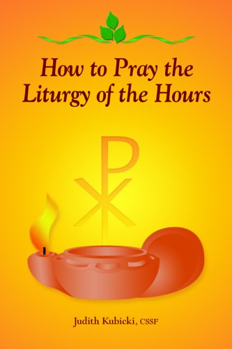 How to Pray the Liturgy of the Hours,Used