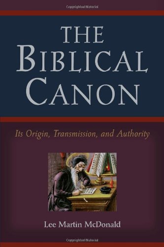 The Biblical Canon: Its Origin, Transmission, And Authority,Used