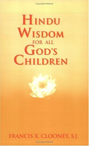 Hindu Wisdom for All God's Children (Faith Meets Faith Series),Used