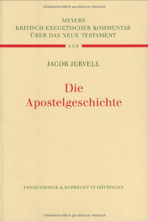 Die Apostelgeschichte (KritischExegetischer Kommentar Uber Das Neue Testament) (German Edition),Used