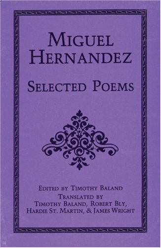 Selected Poems Of Miguel Hernandez-used