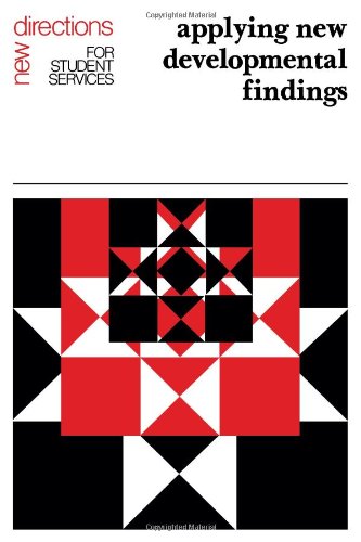 Applying New Developmental Findings (JB SS Single Issue Student Services),Used