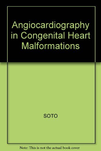 Angiocardiography in Congenital Heart Malformations,Used