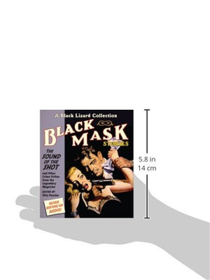 Black Mask 8: The Sound Of The Shot: And Other Crime Fiction From The Legendary Magazine