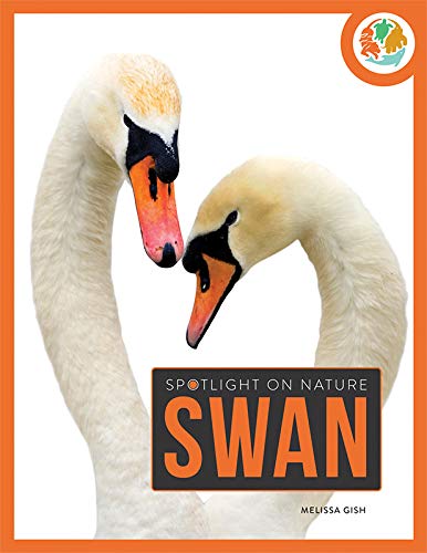 Swan (Spotlight On Nature)