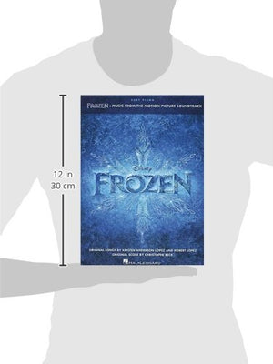 Frozen Easy Piano Songbook  Music from the Motion Picture Soundtrack for Beginners and Intermediate Players Featuring Let It Go,