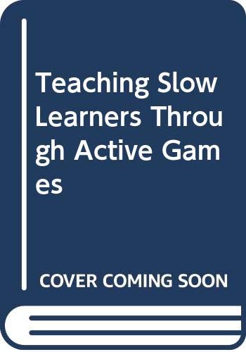 Teaching Slow Learners Through Active Games,Used
