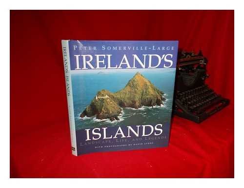 Ireland's Islands: Their Landscape, Life and Legends,Used