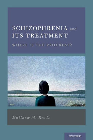 Schizophrenia and Its Treatment: Where Is the Progress?,Used