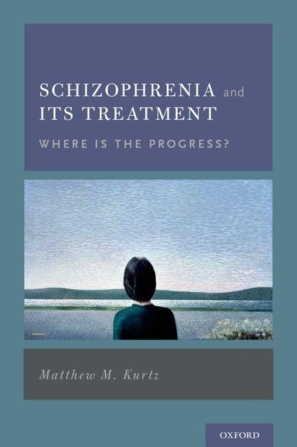 Schizophrenia and Its Treatment: Where Is the Progress?,Used
