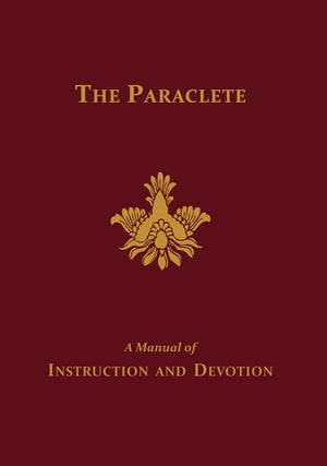The Paraclete: A Manual Of Instruction And Devotion To The Holy Ghost,Used