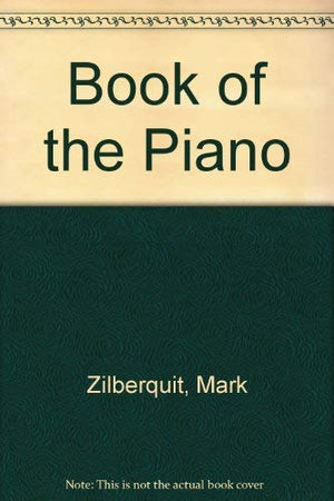 Book of the Piano: An Illustrated History,Used