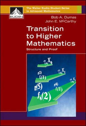 Transition To Higher Mathematics: Structure And Proof,Used