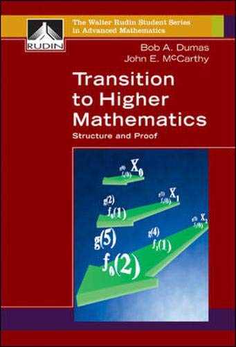 Transition To Higher Mathematics: Structure And Proof,Used