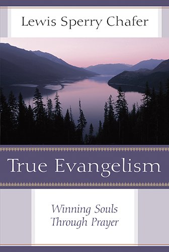 True Evangelism: Winning Souls Through Prayer (Kregel Classics),Used