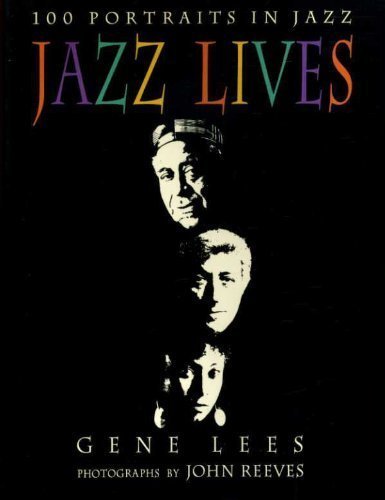 Jazz Lives: 100 Portraits In Jazz,Used