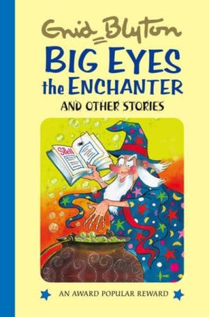 Big Eyes the Enchanter and Other Stories (Enid Blyton's Popular Rewards Series I),Used