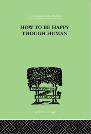How To Be Happy Though Human,Used