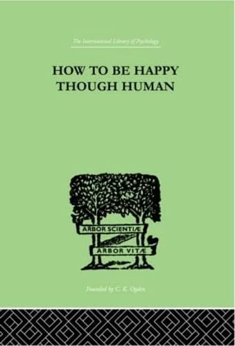 How To Be Happy Though Human,Used