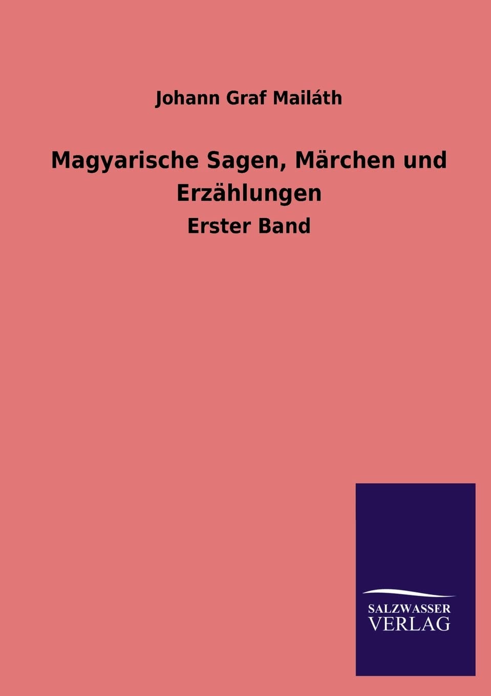 Magyarische Sagen, Marchen Und Erzahlungen (German Edition),Used