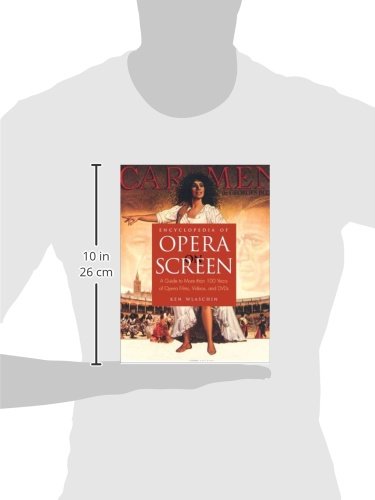 Encyclopedia of Opera on Screen: A Guide to More Than 100 Years of Opera Films, Videos, and DVDs,Used