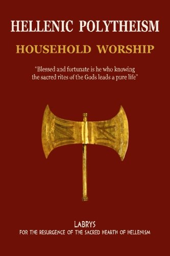 Hellenic Polytheism : Household Worship,New