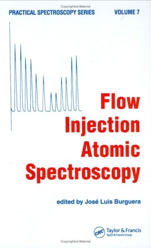 Flow Injection Atomic Spectroscopy (Practical Spectroscopy),New
