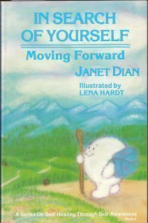 In Search of Yourself: Moving Forward (SelfHealing Through SelfAwareness, Book 2),Used