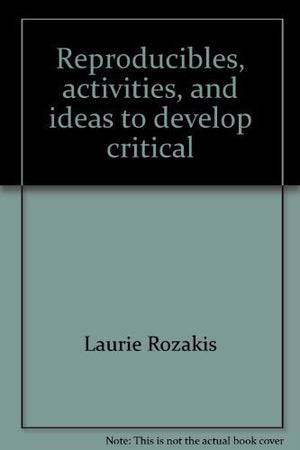 Reproducibles, Activities, and Ideas to Develop Critical Thinking for the Middle and Upper Grades (Instructor Books),Used
