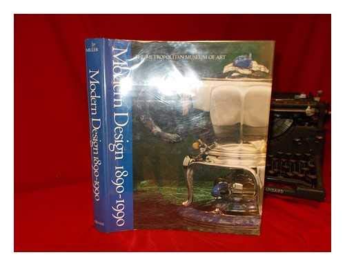 Modern Design, 18901990 : The Design Collections of the Metropolitan Museum of Art,Used