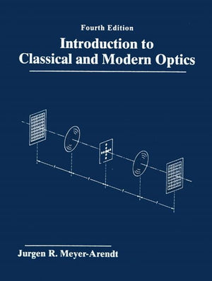 Introduction To Classical And Modern Optics (4Th Edition),New