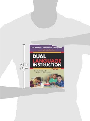 Dual Language Instruction From A To Z: Practical Guidance For Teachers And Administrators