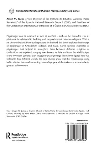 Pilgrims and Pilgrimages as Peacemakers in Christianity, Judaism and Islam (Compostela International Studies in Pilgrimage Histo,Used