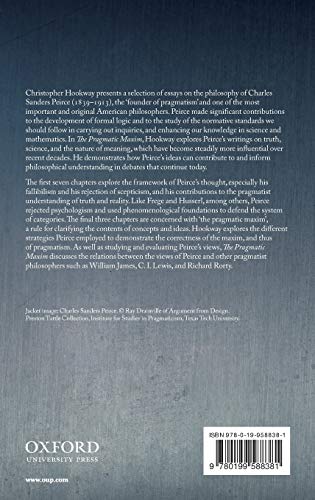 The Pragmatic Maxim: Essays on Peirce and pragmatism,Used