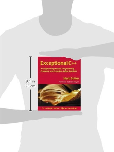 Exceptional C++: 47 Engineering Puzzles, Programming Problems, and Solutions,New