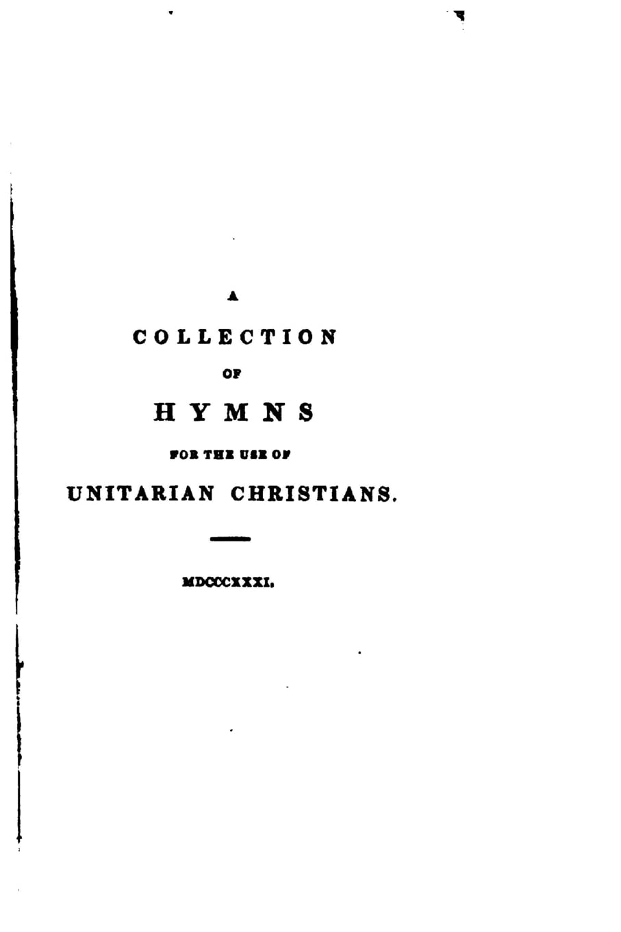 A Collection of Hymns for the Use of Unitarian Christians,Used
