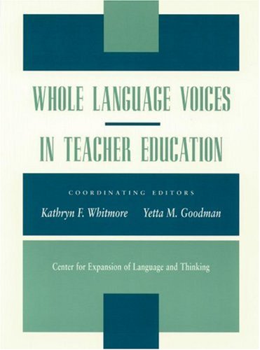 Whole Language Voices in Teacher Education,Used