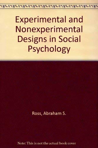 Experimental And Nonexperimental Designs In Social Psychology (Social Psychology Series),Used