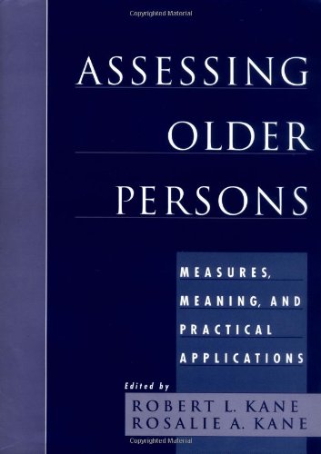 Assessing Older Persons: Measures, Meaning, and Practical Applications,Used