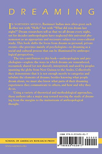 Dreaming: Anthropological And Psychological Interpretations (School For Advanced Research Advanced Seminar Series),Used
